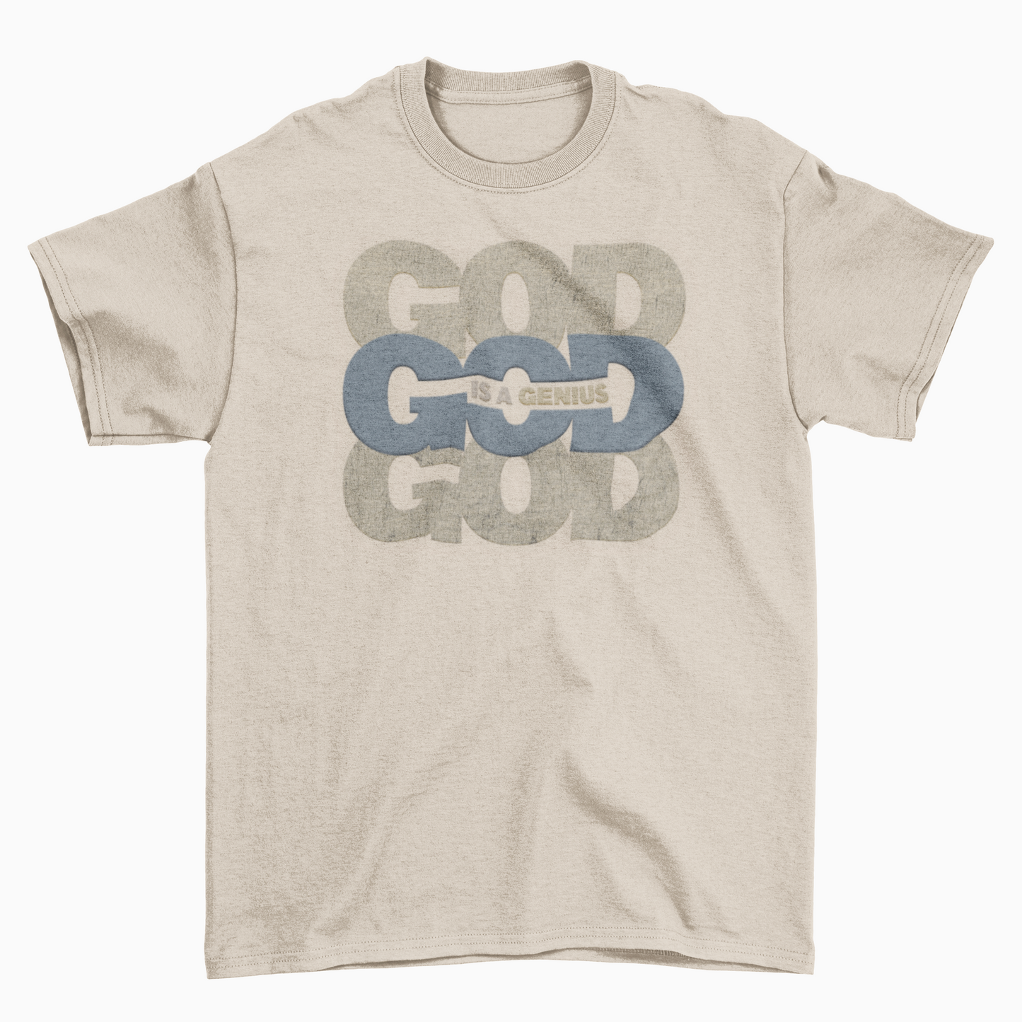 GOD Is A Genius Sand Unisex T-Shirt